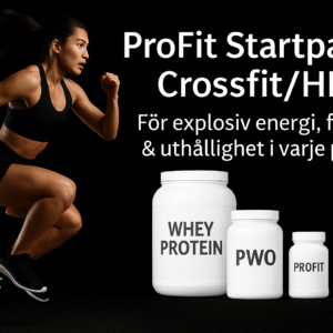 ProFit Nutrition Startpaket Crossfit/HIIT Medel