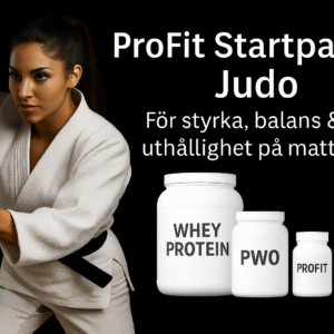 ProFit Nutrition Startpaket Judo Avancerad