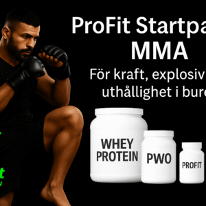 ProFit Nutrition Startpaket MMA Avancerad
